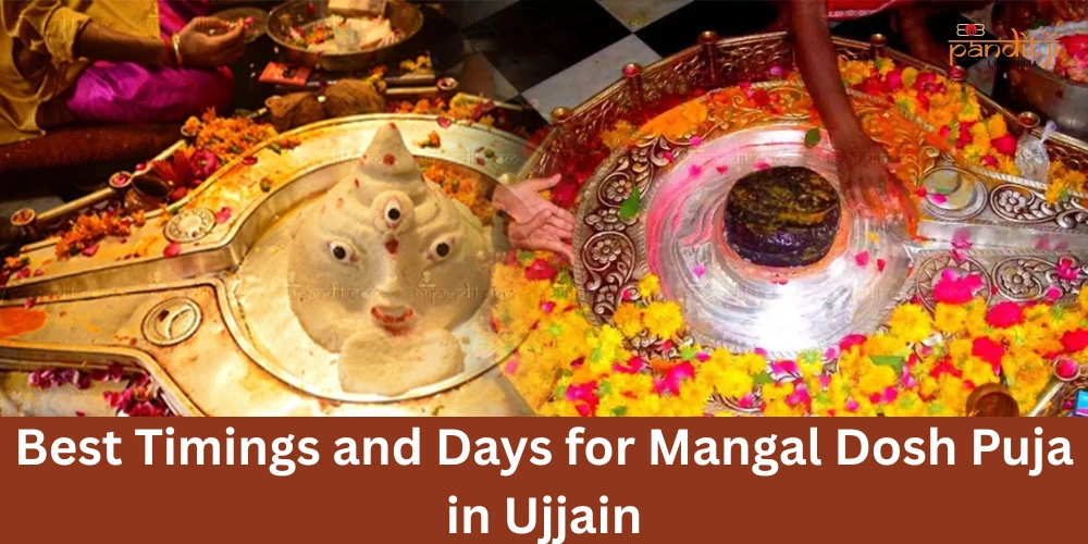 You are currently viewing Finding Harmony: Best Timings and Days for Mangal Dosh Puja in Ujjain
